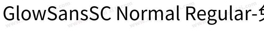 GlowSansSC Normal Regular字体转换